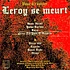 Leroy Se Meurt - Voué À Rouiller