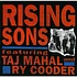 Rising Sons Featuring Taj Mahal And Ry Cooder - Rising Sons Featuring Taj Mahal And Ry Cooder