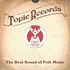 V.A. - Topic Records . The Real Sound of Folk Music