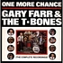 Gary Farr & The T-Bones - One More Chance