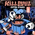 Kill Emil - Extra Stylez Splatter Vinyl Edition