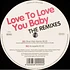 Horny United - Love To Love You Baby (The Remixes)