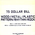 75 Dollar Bill - Wood / Metal / Plastic / Pattern / Rhythm / Rock