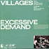Villages - Excessive Demand