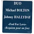 Michael Bolton En Duo Avec Johnny Hallyday - Fool For Love (Requiem Pour Un Fou)