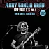 Jerry Garcia Band - How Sweet It Is Volume 1 - Live At Capitol Theatre Passaic New Jersey 1978 Light Blue Vinyl Edtion