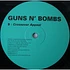 Guns N' Bombs - Nothing Is Getting Us Anywhere