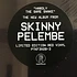Skinny Pelembe - Hardly The Same Snake