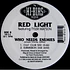 Red Light Featuring Tyler Watson - Who Needs Enemies - Remixes