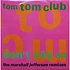 Tom Tom Club - Don't Say No (The Marshall Jefferson Remixes)