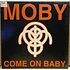 Moby - Come On Baby