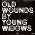 Young Widows - Old Wounds