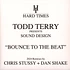 Todd Terry Pres. Sound Design - Bounce To The Beat