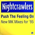 Nightcrawlers - Push The Feeling On (New MK Mixes For '95)