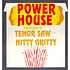 Tenor Saw & Nitty Gritty - Power House Presents Tenor Saw And Nitty Gritty