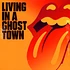 The Rolling Stones - Living In A Ghost Town