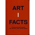 Phaidon Editors - Artifacts: Fascinating Facts About Art, Artists, And The Art World