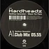 Hardheadz - Hardhouz Generation / Wreck Thiz Place