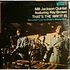 Milt Jackson Quintet feat. Ray Brown - That's The Way It Is