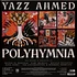 Yazz Ahmed - Polyhymnia Black Virgin Vinyl Vinyl Edition