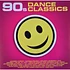 V.A. - 90s Dance Classics