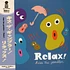 Kiss The Gambler - Relax!