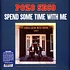 Pozo Seco - Spend Some Time With Me Clear Blue Vinyl Edition