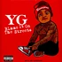 YG - Blame It On The Streets Clear Red Vinyl Edition