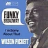 Wilson Pickett - Funky Broadway