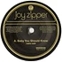 Joy Zipper - Baby You Should Know