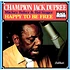 Champion Jack Dupree, Mickey Baker & Hal Singer - Happy To Be Free