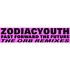 Zodiac Youth - Fast Forward The Future (The Orb Remixes)