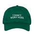 IDEA - I Don't Work Here Hat