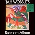 Jah Wobble - Bedroom Album