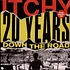 ITCHY - 20 Years Down The Road- The Best Of Colored Vinyl Edition