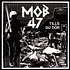 Mob 47 - Till Du Dor