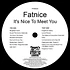 Fatnice - It's Nice To Meet You