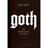 John Robb - Goth - Die Dunkle Seite Des Punk