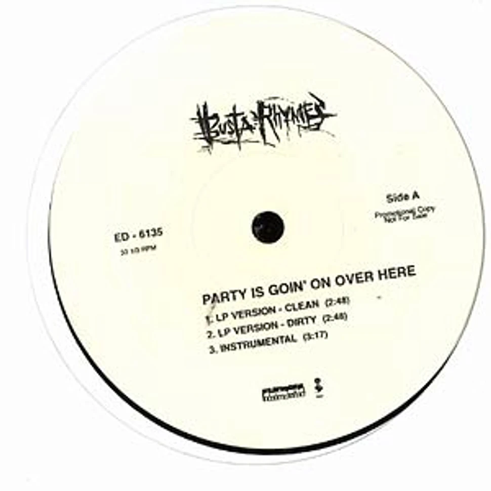 Busta Rhymes - Party Is Goin' On Over Here