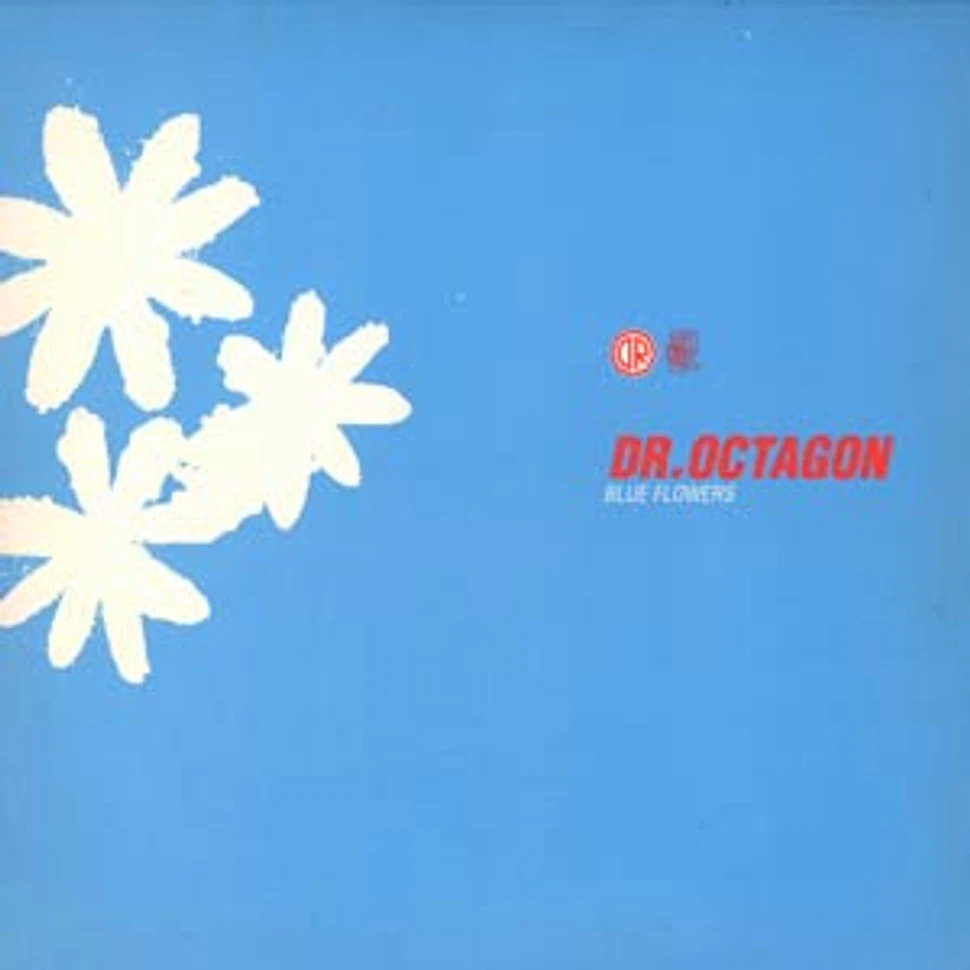 Dr.Octagon - Blue flowers