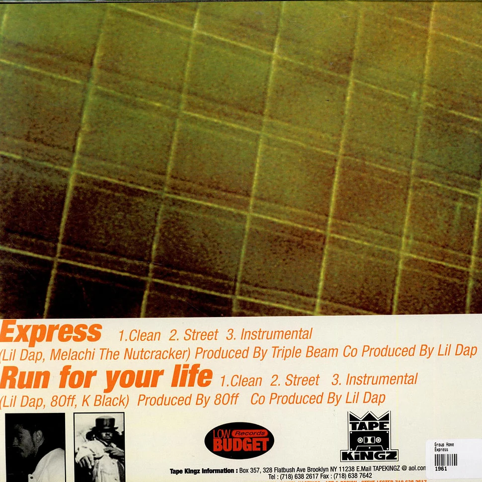 Group Home - Express B/W Run For Your Life