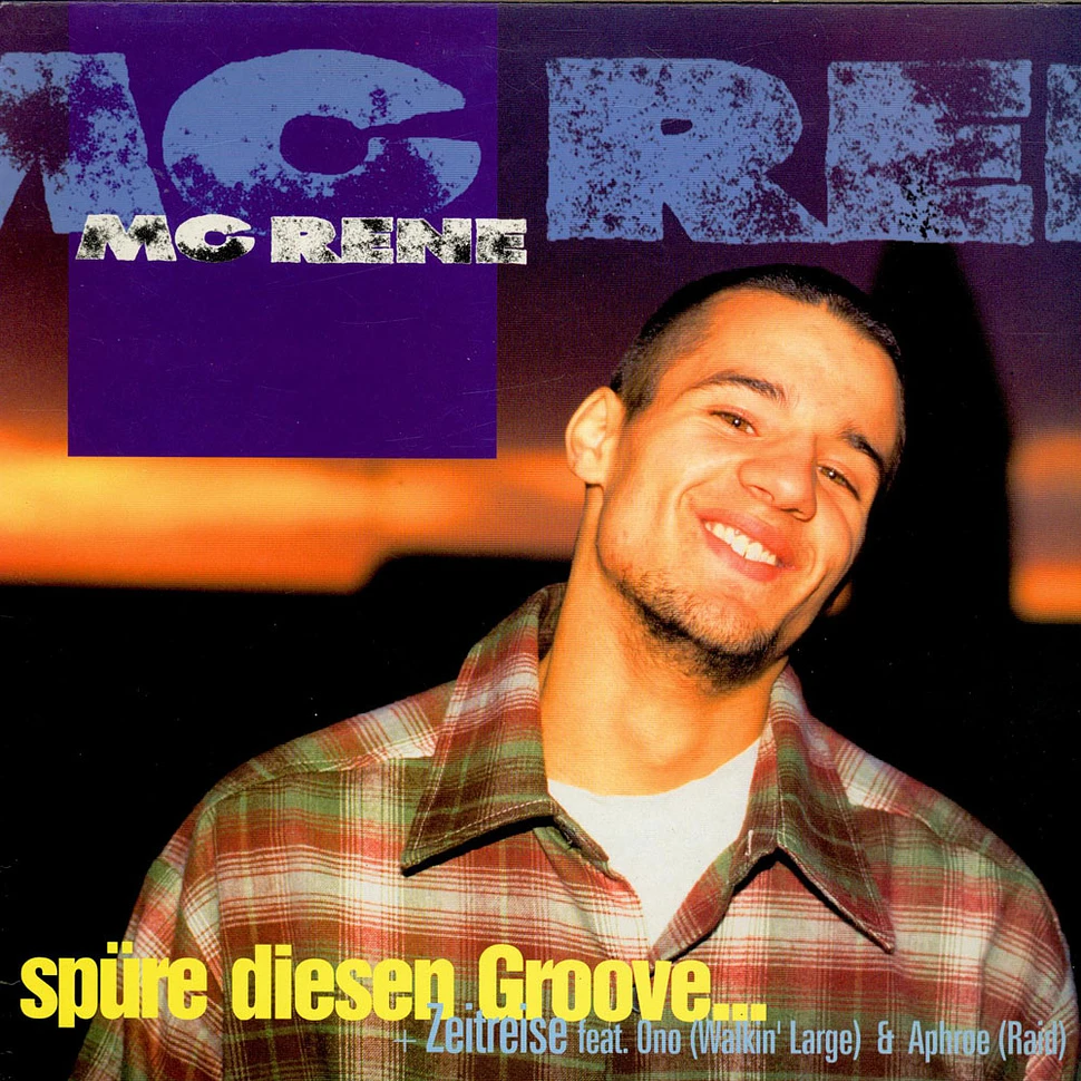 MC Rene - Spüre Diesen Groove... / Zeitreise