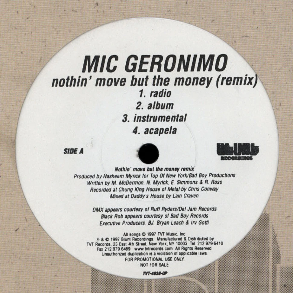 Mic Geronimo - Nuthin move but the money remix