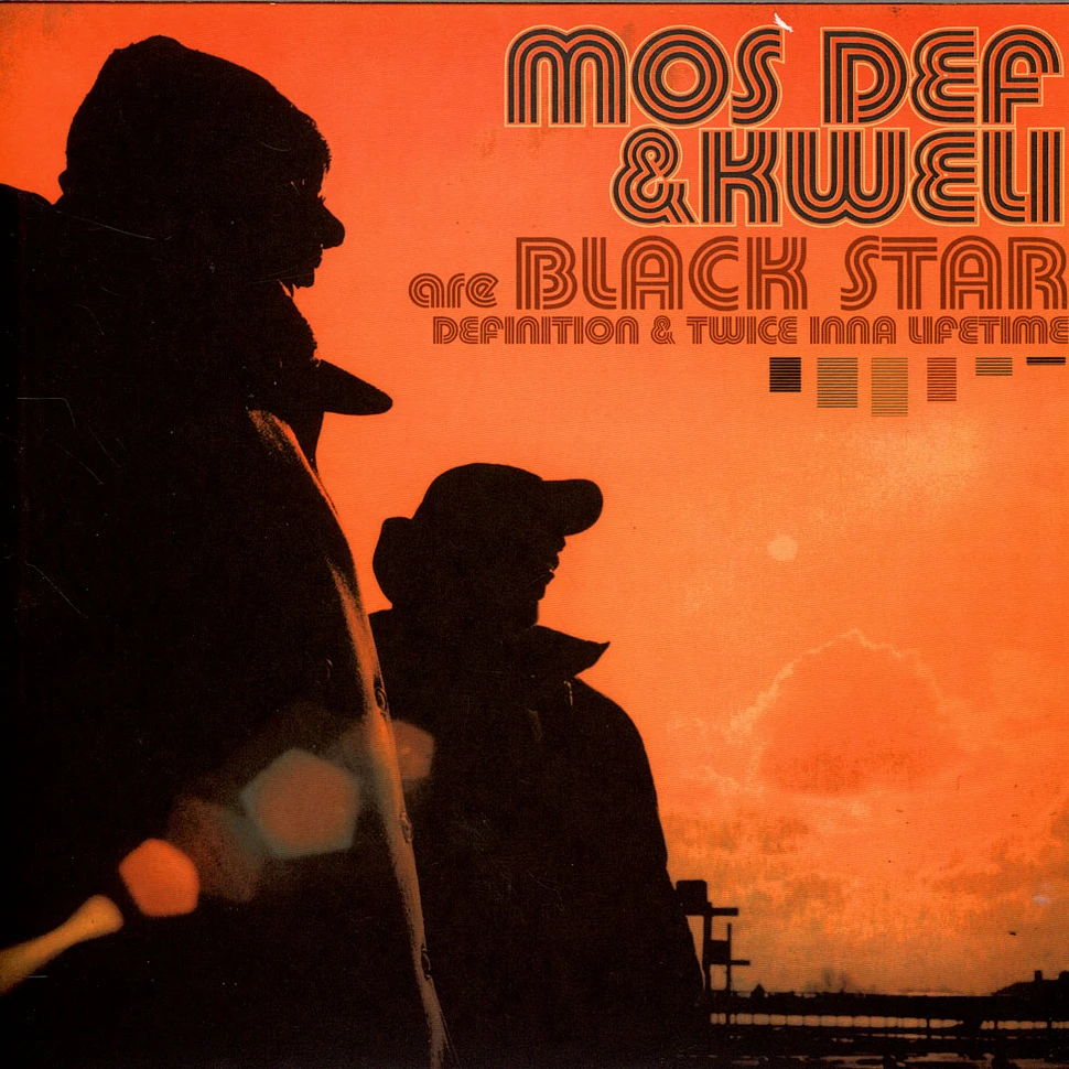 Mos Def & Talib Kweli Are Black Star - Definition / Twice Inna Lifetime