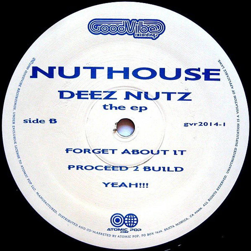 Da Nuthouse - Deez Nutz (The EP)