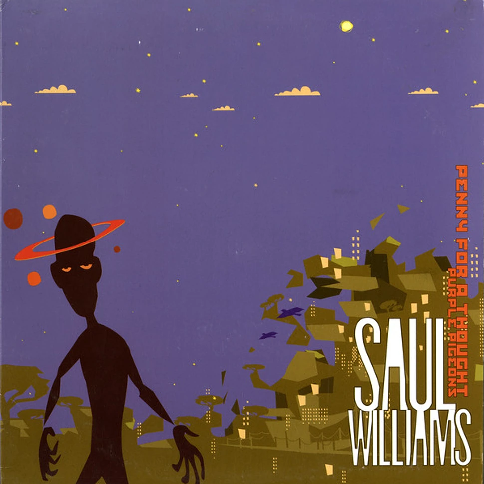 Saul Williams - Penny For A Thought / Purple Pigeons