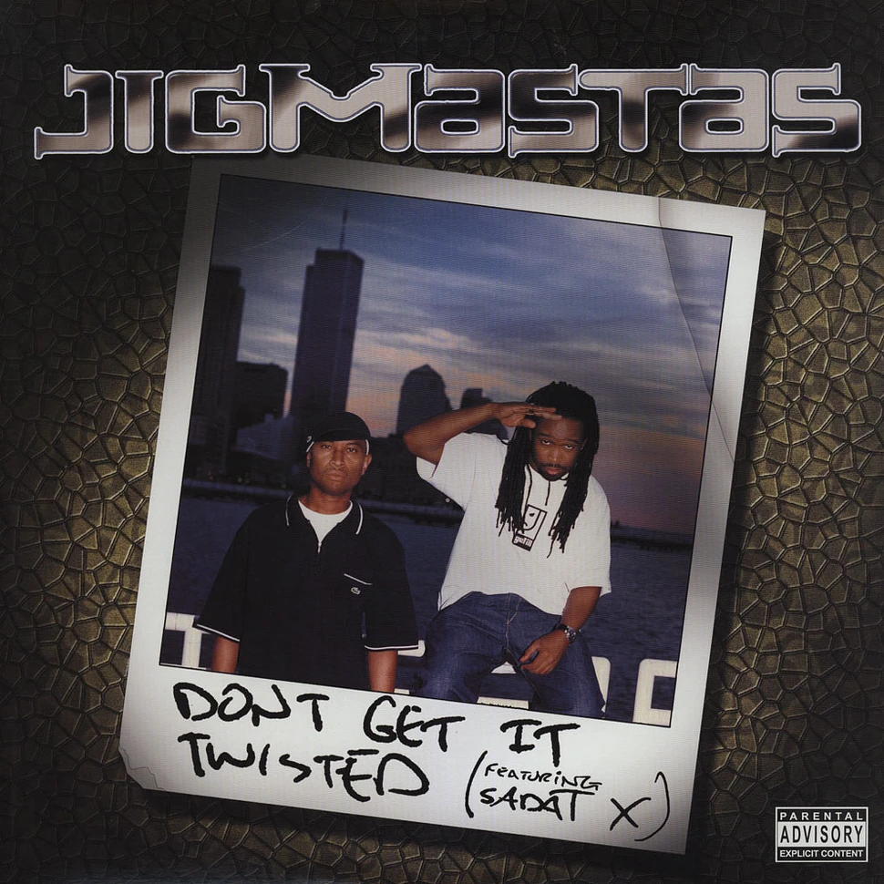 Jigmastas Don't Get It Twisted Feat. Sadat X Vinyl 12