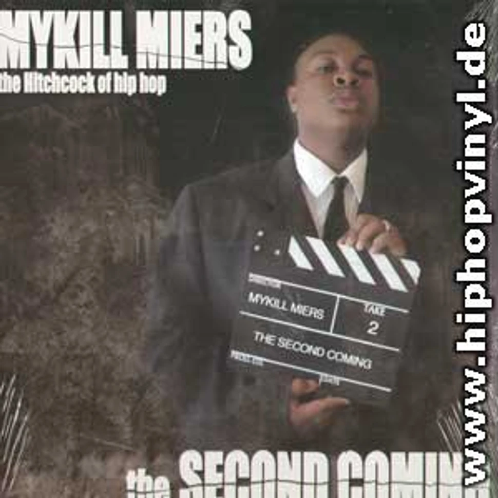 Mykill Miers - The second coming