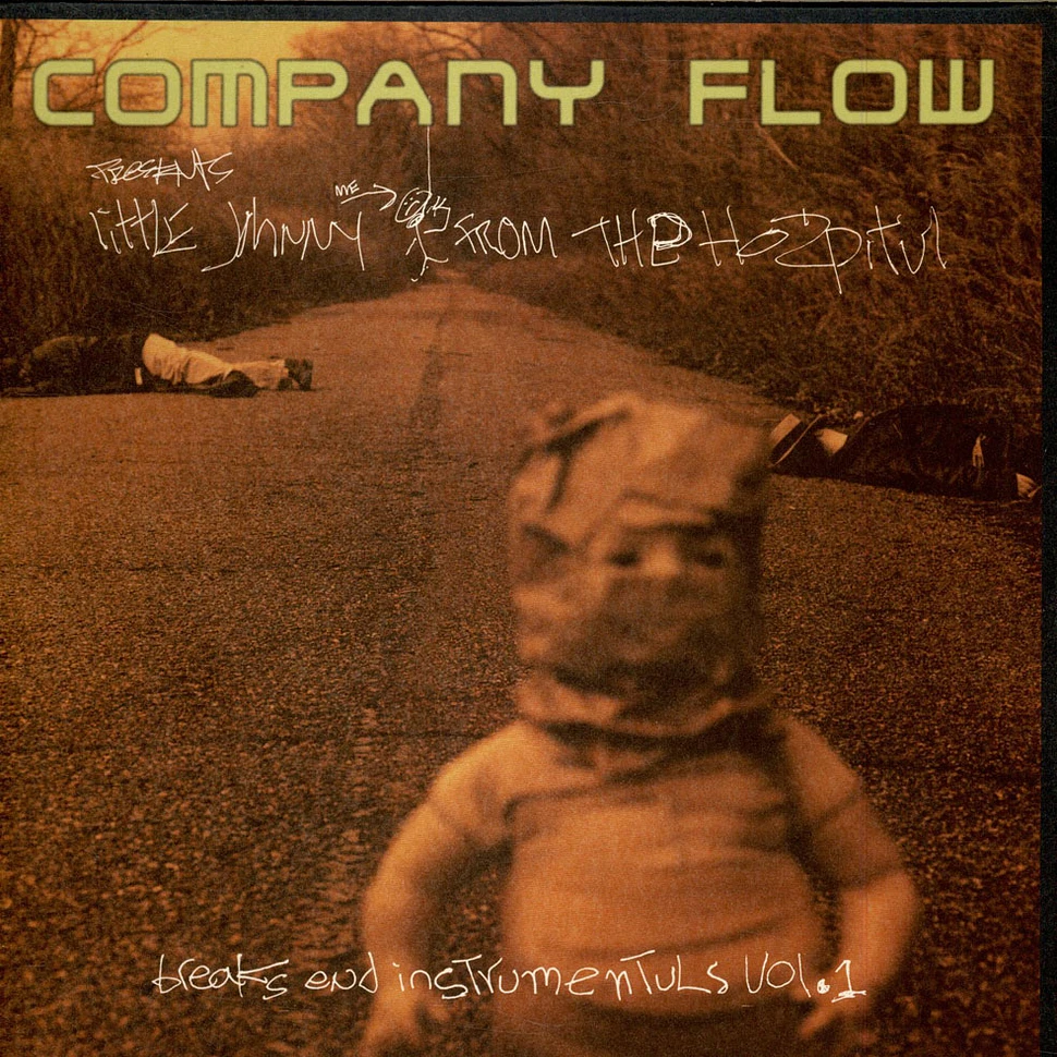 Company Flow - Little Johnny From The Hospitul (Breaks End Instrumentuls Vol.1)