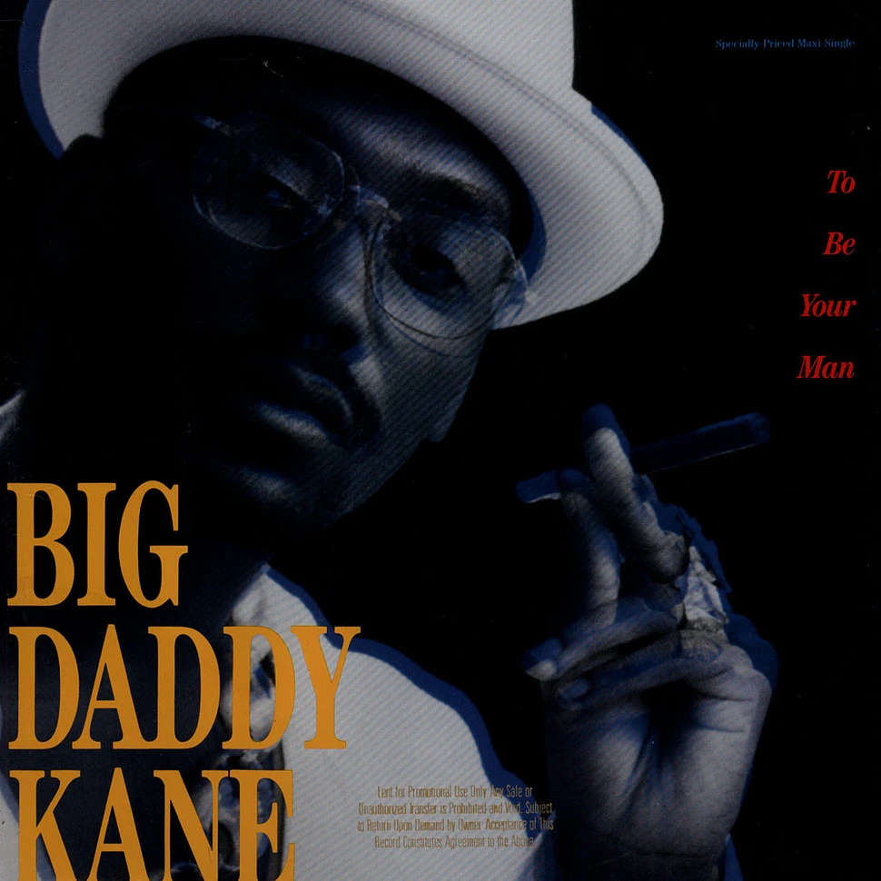 Big Daddy Kane - To Be Your Man
